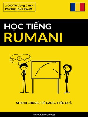 cover image of Học Tiếng Rumani--Nhanh Chóng / Dễ Dàng / Hiệu Quả